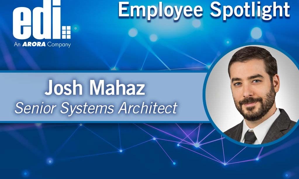 Josh Mahaz, Senior Systems Architect
