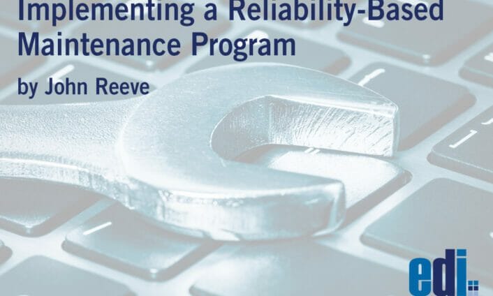 Implementing a Reliability-Based Maintenance Program